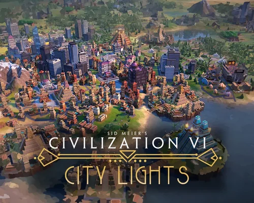 Sid Meier's Civilization 6 "Городские огни на русском языке"