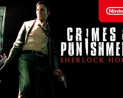 Детективная адвенчура Sherlock Holmes: Crimes & Punishments стала доступна на Nintendo Swith