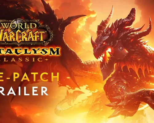 Состоялся выход пре-патча для World of Warcraft: Cataclysm Classic