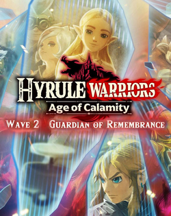 Hyrule Warriors: Age of Calamity - Guardian of Remembrance