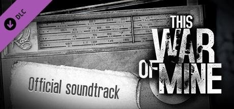 This War of Mine "Soundtrack"