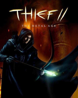 Thief 2: The Metal Age Thief 2: Эпоха металла