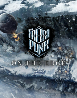 Frostpunk: On The Edge Frostpunk: Project TVADGYCGJR