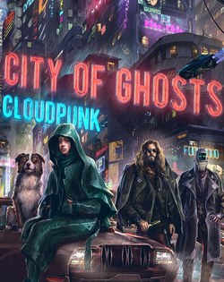 Cloudpunk: City of Ghosts
