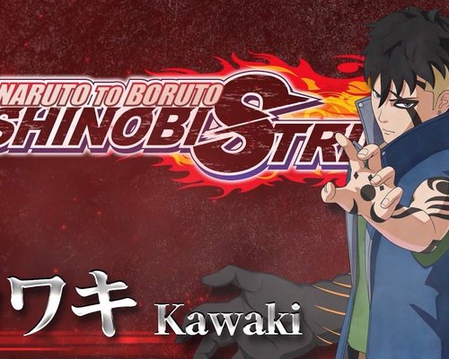 Геймплейный трейлер Каваки в Naruto to Boruto: Shinobi Striker