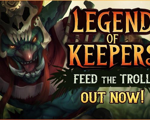 Пошаговая игра в жанре roguelite Legend of Keepers получила DLC Feed The Troll