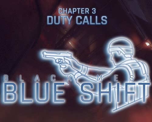 Black Mesa: Blue Shift "Главы 1-3"