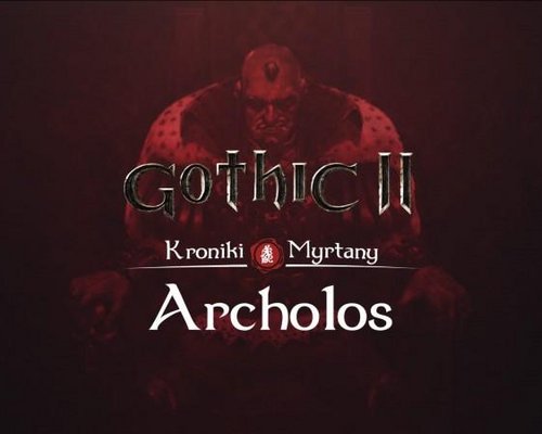 Русификатор текста для Gothic 2 - Хроники Миртаны: Архолос v1.1.3