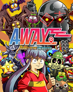 Away: Journey to the Unexpected