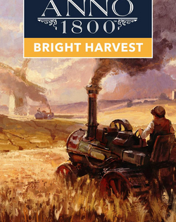 Anno 1800: Bright Harvest Anno 1800: Новый урожай