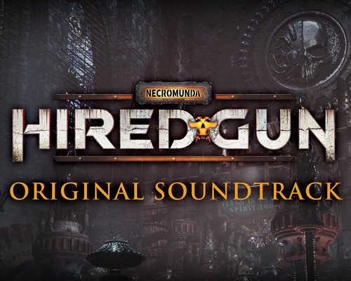 Necromunda: Hired Gun "Оригинальный саундтрек"