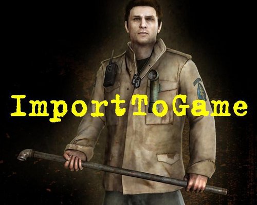 Silent Hill: Homecoming "ImportToGame 1.0"