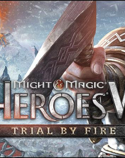 Might and Magic: Heroes 7 - Trial by Fire Меч и Магия: Герои 7 - Испытание огнем