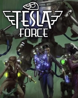 Tesla Force Tesla Force: United Scientists Army