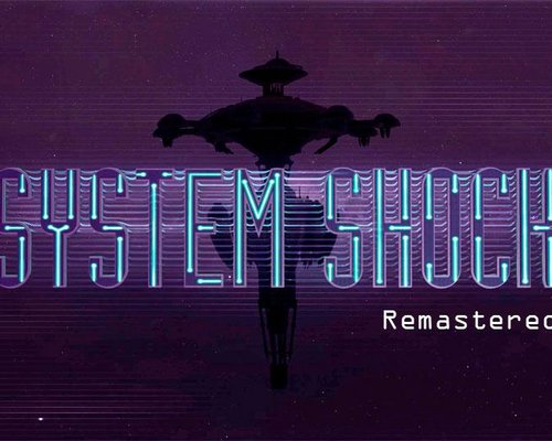 System Shock Remastered "DEMO-версия"