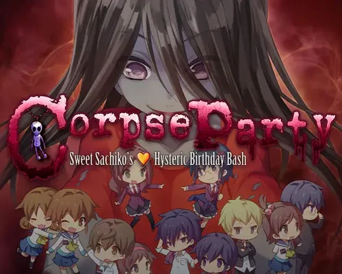 Corpse Party: Sweet Sachiko's Hysteric Birthday Bash "Русификатор текста" [v2.0] {REDteam}