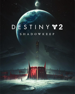 Destiny 2: Shadowkeep Destiny 2: Обитель Теней