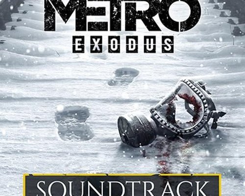 Metro Exodus "Fan+Оfficial soundtrack"