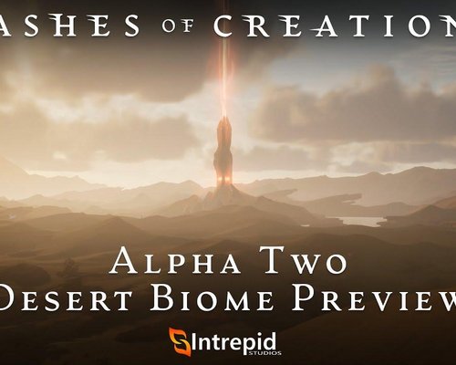 Создатели Ashes of Creation демонстрируют великолепный пустынный биом в новом трейлере