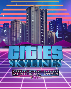 Cities: Skylines - Synthetic Dawn