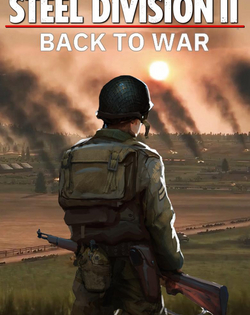 Steel Division 2: Back To War