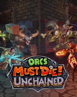 Orcs Must Die: Unchained