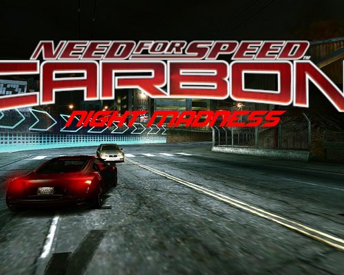 Need for Speed: Carbon "Night Madness"