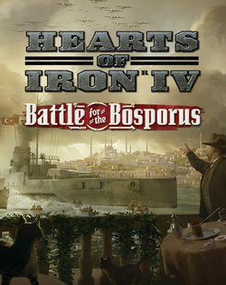 Hearts of Iron 4: Battle for the Bosporus