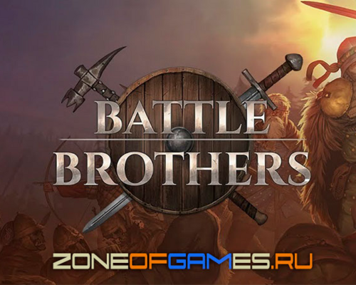 Русификатор текста Battle Brothers ( v2.63 от 03.06.21) от ZoG Forum Team
