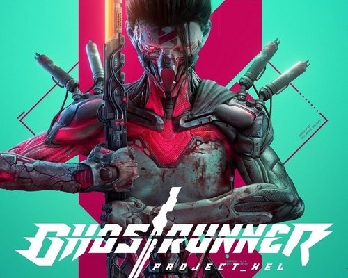 Дополнение Project_Hel для Ghostrunner отложено до марта 2022 года