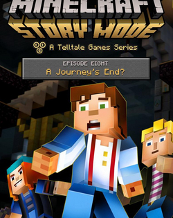 Minecraft: Story Mode - Episode 8: Access Denied Майнкрафт: Режим Истории - Эпизод 8: Конец Путешествия?
