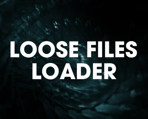 Control "Loose Files Loader"