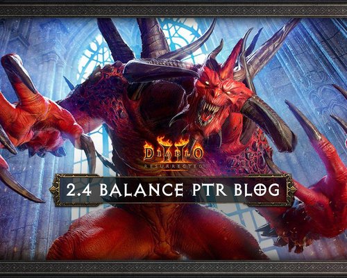 Следующее обновление Diablo 2: Resurrected на PTR включает в себя серьезные изменения баланса классов