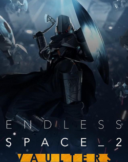 Endless Space 2 - The Vaulters