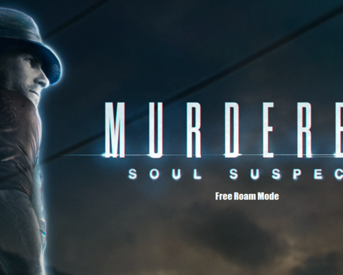 Murdered: Soul Suspect "Free Roam Mode (Свободная Прогулка) Version 2"