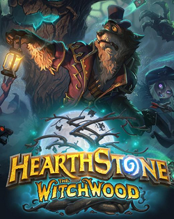Hearthstone: The Witchwood Hearthstone: Ведьмин лес