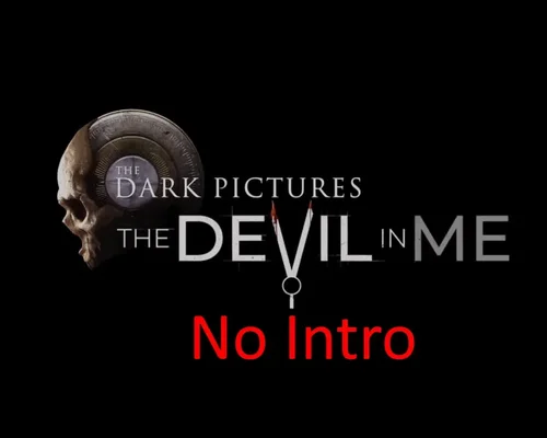 The Dark Pictures: The Devil in Me "Пропуск Интро"