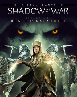 Middle-earth: Shadow of War - Blade of Galadriel Средиземье: Тени войны - Клинок Галадриэли