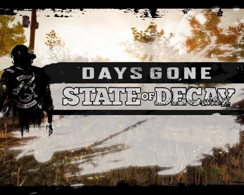 Days Gone "a State of decay mod"