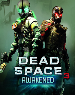Dead Space 3: Awakened Dead Space 3: Пробуждение