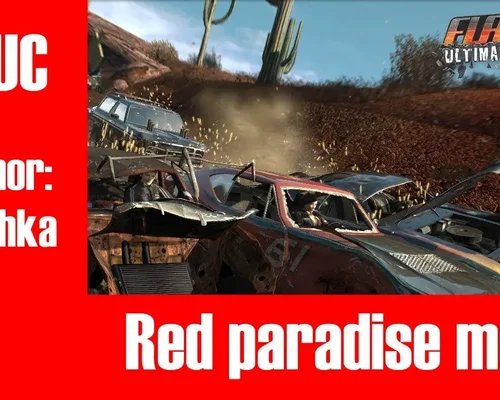 Flatout: Ultimate Carnage "Мод Red Paradise" [1.0]