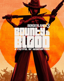Borderlands 3 - Bounty of Blood: A Fistful of Redemption