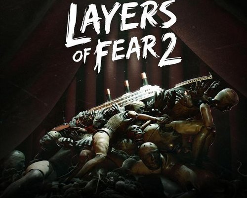 Layers of Fear 2 "Original Game Soundtrack"