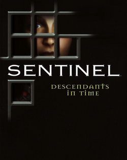 Sentinel: Descendants in Time Sentinel: Страж времени