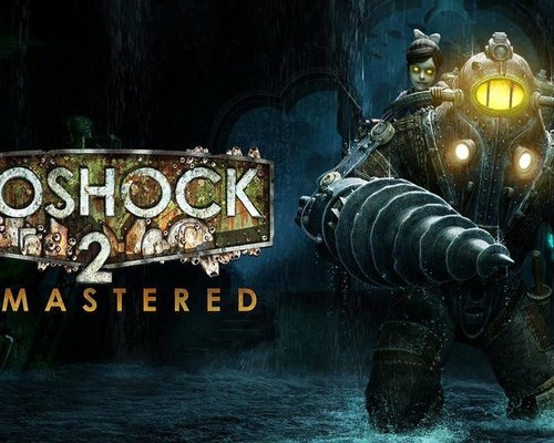 Русификатор текста BioShock 2 Remastered Версия перевода: 1.21