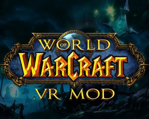 Фанаты добавили VR-режим в World of Warcraft - мод разрабатывали 10 лет