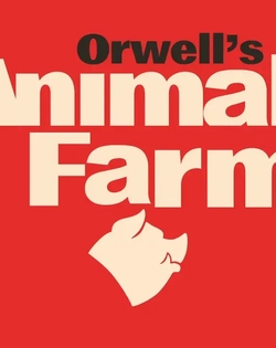 Orwell's Animal Farm Animal Farm