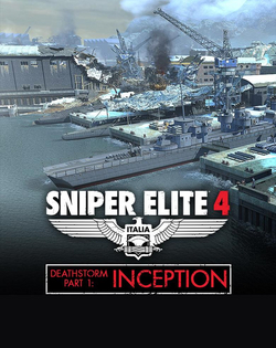Sniper Elite 4 - Deathstorm Part 1: Inception Sniper Elite 4 - Смертельный шторм: Перехват