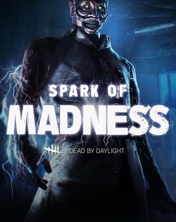 Dead by Daylight: Spark of Madness Dead by Daylight: Искра безумия