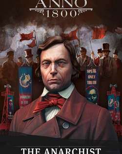 Anno 1800: The Anarchist Anno 1800: Анархист